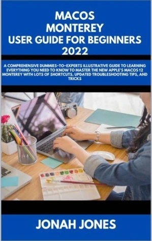 خرید و قیمت کتاب macOS Monterey User Guide for Beginners 2022: A ...