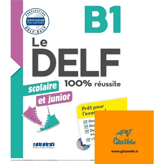 خرید و قیمت Le DELF Scolaire Et Junior 100 Reussite B1 کتاب | ترب