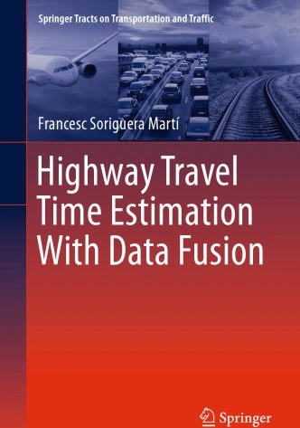 خرید و قیمت دانلود کتاب Highway Travel Time Estimation With Data Fusion ...