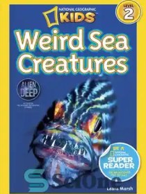 تصویر دانلود کتاب National Geographic Readers: Weird Sea Creatures – خوانندگان نشنال جئوگرافیک: موجودات عجیب دریا 