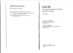 تصویر دانلود کتاب GSLIB: Geostatistical Software Library and User's Guide () [2&nbsp;ed.] کتاب انگلیسی GSLIB: کتابخانه نرم افزار زمین آماری و راهنمای کاربر (سری آمارهای زمین آماری کاربردی) [2&nbsp;ed.]