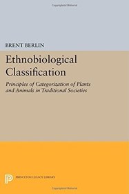تصویر کتاب By Brent Berlin Ethnobiological Classification: Principles of Categorization of Plants and Animals in Traditional So [Paperback] نسخه کامل 