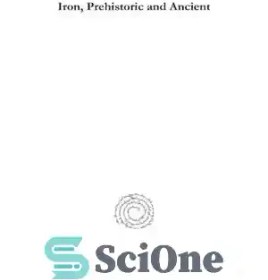 تصویر دانلود کتاب Iron, Prehistoric and Ancient - آهن، ماقبل تاریخ و باستان 