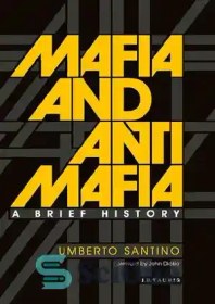 تصویر دانلود کتاب Mafia and Antimafia: A History - مافیا و آنتی مافیا: یک تاریخ 