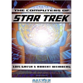 تصویر دانلود کتاب The Computers Of Star Trek ا کامپیوترهای Star Trek کامپیوترهای Star Trek