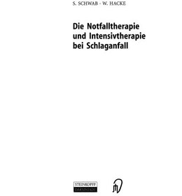 تصویر دانلود کتاب Die Notfalltherapie und Intensivtherapie bei Schlaganfall ویرایش 1 کتاب آلمانی درمان اورژانسی و مراقبت های ویژه برای سکته مغزی ویرایش 1