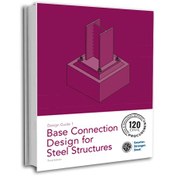 تصویر راهنمای طراحی 01: طراحی کف ستون ویرایش سوم Design Guide 1 Base Connection Design for Steel Structures Third