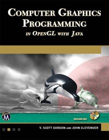 تصویر دانلود کتاب Computer Graphics Programming: In OpenGL with Java 2016 کتاب انگلیسی برنامه نویسی گرافیک رایانه ای: در OpenGL با جاوا 2016