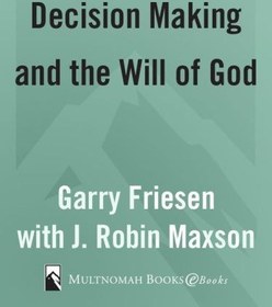 خرید و قیمت دانلود کتاب Decision making and the will of god : a ...
