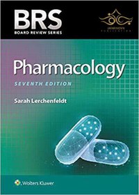 تصویر BRS Pharmacology, 7th Edition Sarah Lerchenfeldt, Gary Rosenfeld,1975105494, 978-1975105495, B07T25126X, 9781975105495