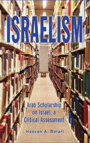 خرید و قیمت دانلود کتاب Israelism: Arab Scholarship On Israel, A ...