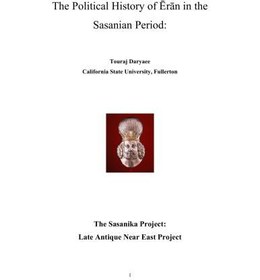 تصویر دانلود کتاب The Political History of Ērān in the Sasanian Period کتاب انگلیسی تاریخ سیاسی ارو در دوره ساسانیان