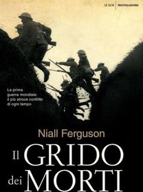 تصویر دانلود کتاب Il grido dei morti: La prima guerra mondiale 1: il più atroce conflitto di ogni tempo 2014 کتاب 2014