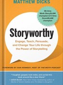 تصویر دانلود کتاب Storyworthy: Engage, Teach, Persuade, and Change Your Life through the Power of Storytelling by Matthew Dicks 