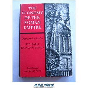 تصویر دانلود کتاب The Economy of the Roman Empire اقتصاد امپراتوری روم