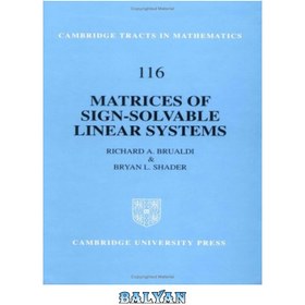 تصویر دانلود کتاب Matrices of sign-solvable linear systems ماتریس های سیستم های خطی قابل حل با علامت