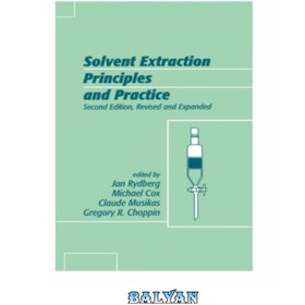 خرید و قیمت دانلود کتاب Solvent Extraction Principles And Practice | ترب