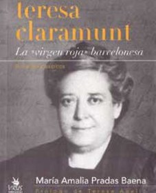 تصویر دانلود کتاب Teresa claramunt, la virgen roja barcelonesa کتاب اسپانیایی ترزا کلارامونت، باکره قرمز بارسلونا