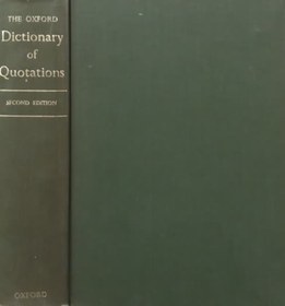 تصویر The Oxford Dictionary of Quotations: Second Edition 