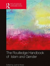خرید و قیمت دانلود کتاب The Routledge Handbook of Islam and Gender ...