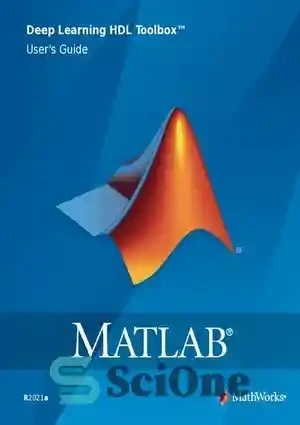 خرید و قیمت دانلود کتاب MATLAB Deep Learning HDL Toolbox UG. – MATLAB ...