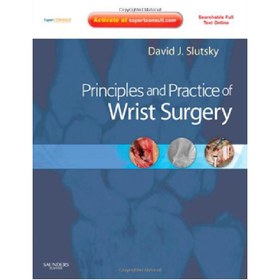 تصویر دانلود کتاب Principles and Practice of Wrist Surgery ا اصول و عملکرد جراحی مچ دست اصول و عملکرد جراحی مچ دست