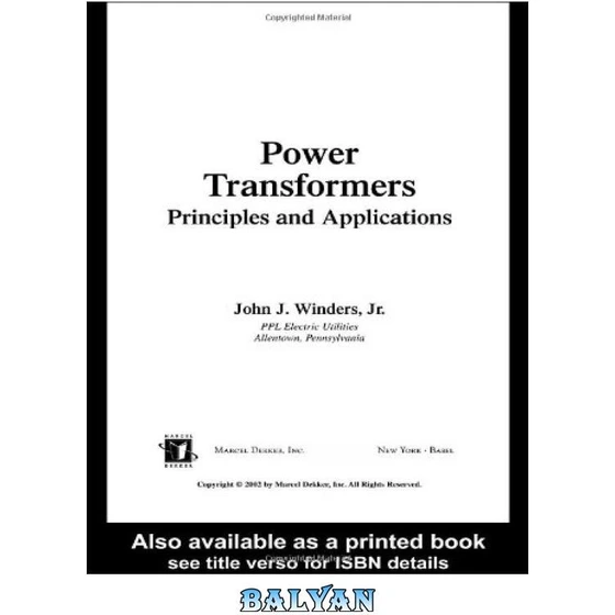 خرید و قیمت دانلود کتاب Power Transformers. Principles and Applications
