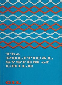 تصویر دانلود کتاب The political system of Chile 1966 کتاب انگلیسی نظام سیاسی شیلی 1966