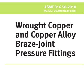 تصویر دانلود استاندارد ASME B16.50 - 2018- Wrought Copper and Copper Alloy Braze-Joint Pressure Fittings- اتصالات فشاری مس و آلیاژهای مس 