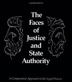تصویر کتاب The Faces of Justice and State Authority: A Comparative Approach to the Legal Process by Mirjan R. Damaska (2009-09-04) نسخه کامل 