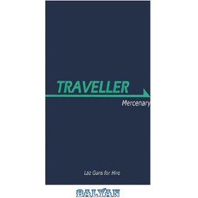 تصویر دانلود کتاب Traveller: Mercenary (Traveller) مسافر: مزدور (مسافر)