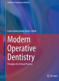 تصویر [PDF] دانلود کتاب Modern Operative Dentistry - Principles For Clinical Practice, 2020 