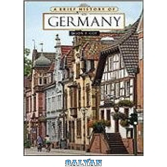 خرید و قیمت دانلود کتاب A Brief History of Germany | ترب