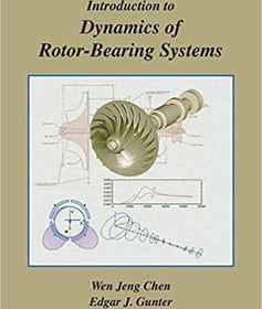 تصویر کتاب Introduction to Dynamics of Rotor-Bearing Systems دانلود pdf کتاب Introduction to Dynamics of Rotor-Bearing Systems