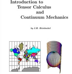 تصویر کتاب Introduction to Tensor Calculus and Continuum Mechanics (نسخه کامل) 