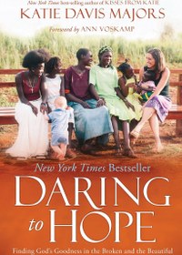 تصویر کتاب Daring to Hope: Finding God’s Goodness in the Broken and the Beautiful 