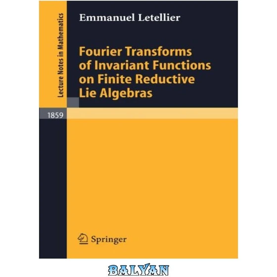 خرید و قیمت دانلود کتاب Fourier Transforms of Invariant Functions on ...