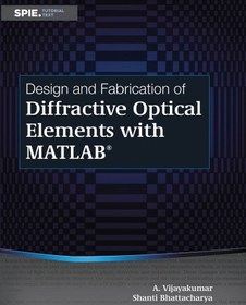 خرید و قیمت دانلود کتاب Design and Fabrication of Diffractive Optical ...