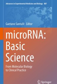تصویر دانلود کتاب microRNA: Basic Science: From Molecular Biology to Clinical Practice ویرایش 1 ا کتاب انگلیسی microRNA: علوم پایه: از زیست شناسی مولکولی تا عمل بالینی ویرایش 1 کتاب انگلیسی microRNA: علوم پایه: از زیست شناسی مولکولی تا عمل بالینی ویرایش 1