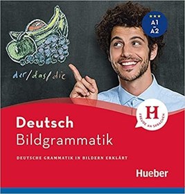 تصویر کتاب دستور زبان آلمانی بیلدگرمتیک دویچ Bildgrammatik Deutsch کتاب دستور زبان آلمانی بیلدگرمتیک دویچ Bildgrammatik Deutsch