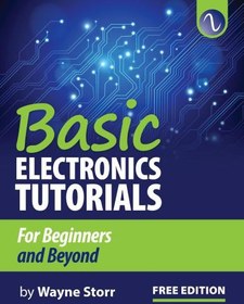 خرید و قیمت دانلود کتاب Basic Electronics Tutorial For Beginners And ...