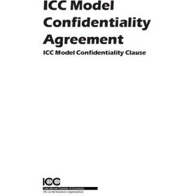 تصویر دانلود کتاب ICC model confidentiality agreement 2006 کتاب انگلیسی توافق محرمانه بودن مدل مدل ICC 2006