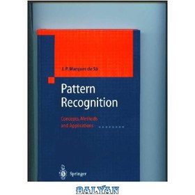 تصویر دانلود کتاب Pattern Recognition. Concepts Methods and Applications الگو شناسی. مفاهیم روش ها و کاربردها