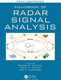 تصویر دانلود کتاب Handbook of Radar Signal Analysis (Advances in Applied Mathematics) [1&nbsp;ed.] کتاب انگلیسی کتابچه راهنمای آنالیز سیگنال رادار (پیشرفت در ریاضیات کاربردی) [1&nbsp;ed.]