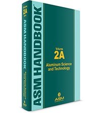تصویر دانلود کتاب ASM Handbook, Volume 2A: Aluminum Science and Technology 