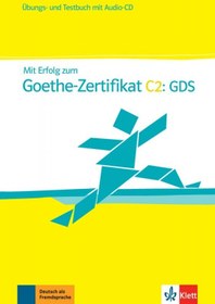 تصویر خرید کتاب آزمون آلمانی میت ارفولگ زوم گوته MIT Erfolg Zum Goethe-Zertifikat: Ubungs- Und Testbuch C2 GDS 