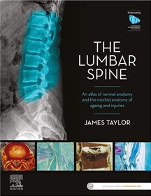 تصویر دانلود کتاب The Lumbar Spine: An Atlas of Normal Anatomy and the Morbid Anatomy of Ageing and Injury 