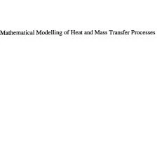 خرید و قیمت دانلود کتاب Mathematical Modelling of Heat and Mass ...