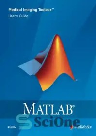 تصویر دانلود کتاب MATLAB Medical Imaging Toolboxó User's Guide - MATLAB Medical Imaging Toolboxó راهنمای کاربر 