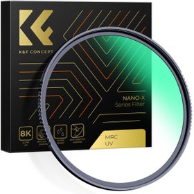 تصویر فیلتر یو وی محافظتی 28 لایه K&F CONCEPT NANO-X MCUV Protection Filter with 28 Multi 58mm 